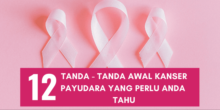tanda-tanda awal kanser payudara yang anda perlu tahu